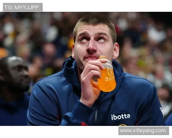 约基奇连续四场三双展现全能实力努力以正确方式打球追求顺利表现