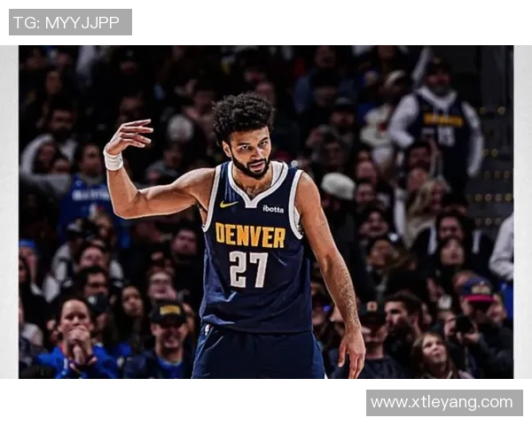 掘金队最新2K能力值调整穆雷提升至88卡约突破80大关斯潘塞琼斯大幅提升至84