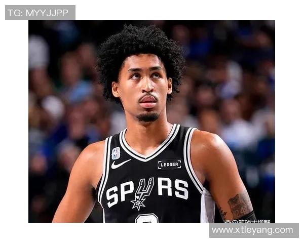 阿里纳斯分析文班若运球得分潜力马刺有望冲击西部决赛